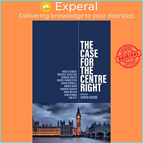 Sách - The Case for the Centre Right by Tim Pitt (US edition, Paperback)