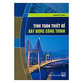 Tính Toán Thiết Kế Xây Dựng Công Trình