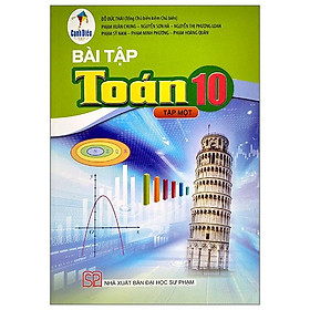 Bài Tập Toán 10 - Tập 1 (Cánh Diều) (2023)