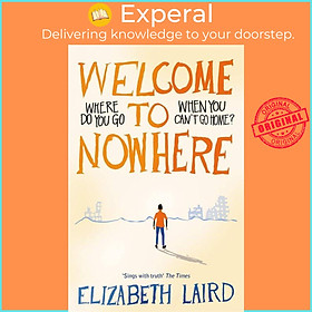Sách - Welcome to Nowhere by Elizabeth Laird (UK edition, paperback)