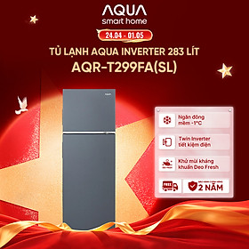 Freeship toàn quốc - Tủ lạnh ngăn đông trên Aqua Twin Inverter 283L AQR-T299FA(SL) - Bảo hành 2 năm - Hàng chính hãng