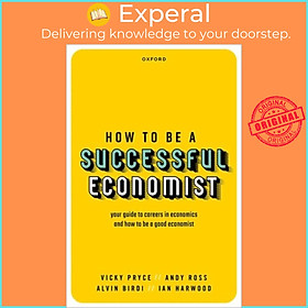 Sách - How to be a Successful Economist by Andy Ross (UK edition, paperback)