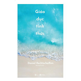 Bộ sách Giáo dục tỉnh thức - Daniel Rechtschaffen - Bản Quyền