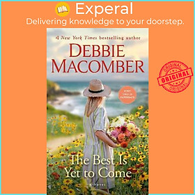 Sách - The Best Is Yet to Come : A Novel by Debbie Macomber (US edition, paperback)
