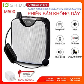 Máy Trợ Giảng Shidu M500 Kèm Micro Không Dây UHF Chống Hú  Công Suất Loa 10W Tích Hợp Cổng AUX, USB Dung Lượng Pin Lớn 1800mAh - Hàng Chính Hãng