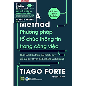 Hình ảnh The PARA Method - Phương Pháp Tổ Chức Thông Tin Trong Công Việc