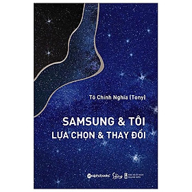 Samsung & Tôi - Lựa Chọn & Thay Đổi - Bản Quyền