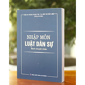 Nhập Môn Luật Dân Sự - Sách Chuyên Khảo