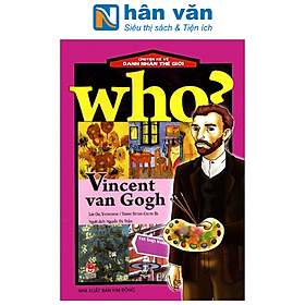 Hình ảnh Who? Chuyện Kể Về Danh Nhân Thế Giới: Vincent Van Gogh