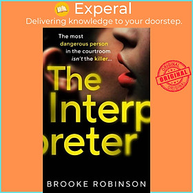 Sách - The Interpreter - OUR HOUSE meets THIRTEEN in this unpredictable psych by Brooke Robinson (UK edition, paperback)