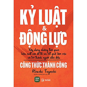 Kỷ Luật & Động Lực - Bản Quyền