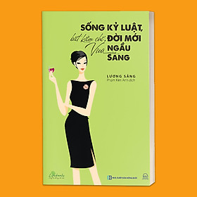 Hình ảnh Sống Kỷ Luật, Biết Kiềm Chế, Đời Mới Vừa Ngầu Vừa Sang - Sách Phát Triển Bản Thân