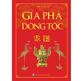 Gia Phả Dòng Tộc (Tái Bản)