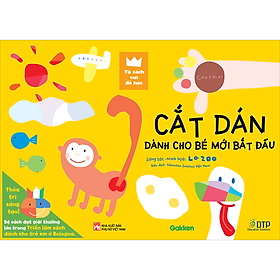 Cắt Dán Dành Cho Bé Mới Bắt Đầu - Tủ sách vui để học