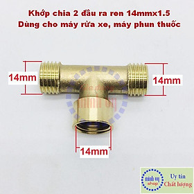 Mua Khớp chia 2 đầu ra ren 14mmx1.5 Dùng cho máy rửa xe  máy phun t.huốc -T/Y14