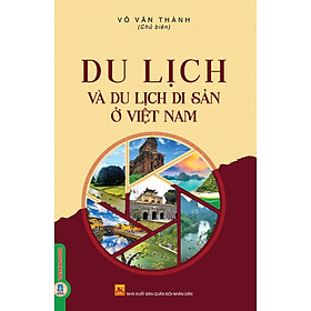 Du Lịch Và Du Lịch Di Sản Ở Việt Nam - Vietnambook