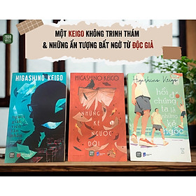 Combo 3 cuốn: Những Kẻ Ngược Đời + Hồi Đó Chúng Ta Là Những Kẻ Ngốc + Người Giáo Viên Tàn Nhẫn