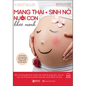 Download sách Mang Thai Sinh Nở Và Nuôi Con Khỏe Mạnh Cuốn Sách Về Mang Thai Được Tìm Kiếm Nhiều Nhất Tại Hàn Quốc