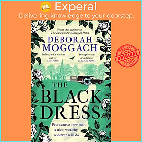 Hình ảnh Sách - The Black Dress : By the author of The Best Exotic Marigold Hotel by Deborah Moggach (UK edition, paperback)