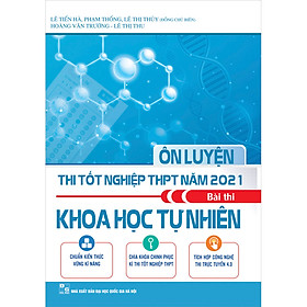 Nơi bán Ôn Luyện Thi Tốt Nghiệp THPT Năm 2021 Bài Thi Khoa Học Tự Nhiên - Giá Từ -1đ