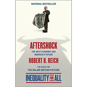 Aftershock: The Next Economy and Americas Future (Vintage)