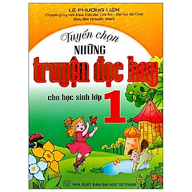 [Download Sách] Tuyển Chọn Những Truyện Đọc Hay Cho Học Sinh Lớp 1