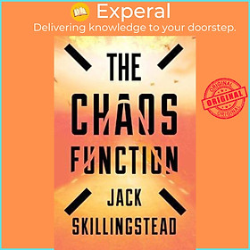 Sách - The Chaos Function by Jack Skillingstead (US edition, paperback)