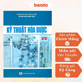 Hình ảnh Benito - Sách - Kỹ thuật hóa dược Tập 1 - NXB Y học