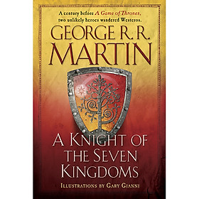 Sách A Song of Ice and Fire: A Knight Of The Seven Kingdoms