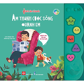 Sách Âm Thanh - Âm Thanh Cuộc Sống Quanh Em