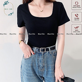 Áo phông nữ Blue Chic cổ vuông cộc tay form đẹp thun trơn co giãn tốt màu đen trắng thời trang basic