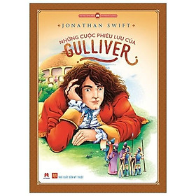 Sách - Văn Học Kinh Điển Thế Giới - Những Cuộc Phiêu Lưu Của Gulliver - Huy Hoàng Bookstore