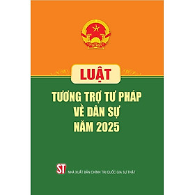 Luật Tương trợ tư pháp về dân sự năm 2025