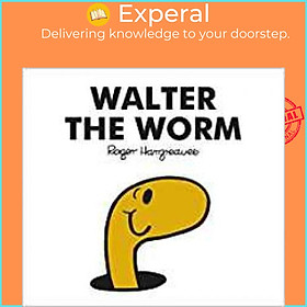 Sách - Mr. Men Walter the Worm by Adam Hargreaves (UK edition, paperback)