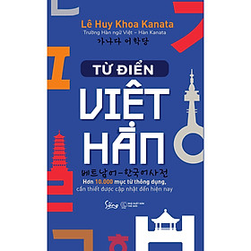 Cuốn cẩm nang bỏ túi hữu ích giúp bạn nâng cao năng lực Hàn ngữ: Từ Điển – Việt Hàn hover