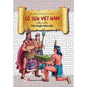 Cổ Tích Việt Nam - Câu Chuyện Khai Quốc