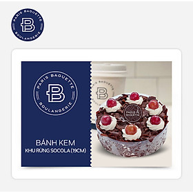 Paris Baguette - Bánh Kem Khu Rừng Socola (19cm) áp dụng tại các chi nhánh