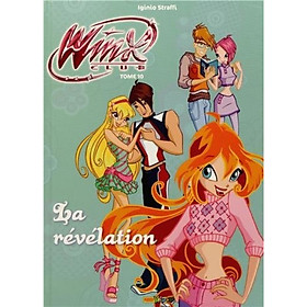 Winx Club – La Révélation
