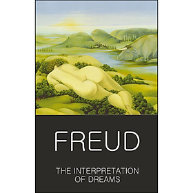 Wordsworth Classics of World Literature : The Interpretation of Dreams