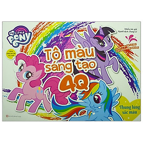 [Download Sách] My Little Pony - Tập Tô Màu Sáng Tạo 4Q - Thung Lũng Sắc Màu