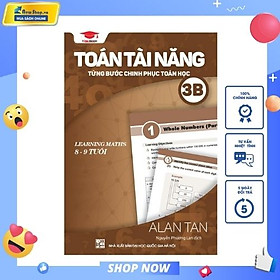 [Download Sách] Toán Học Singapore - Toán Tài Năng - Từng Bước Chinh Phục Toán Học - Tập 3B 