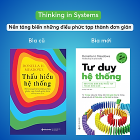 Thấu Hiểu Hệ Thống - Nền Tảng Biến Những Điều Phức Tạp Thành Giản Đơn