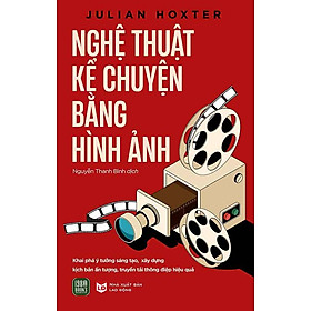 Nghệ Thuật Kể Chuyện Bằng Hình Ảnh