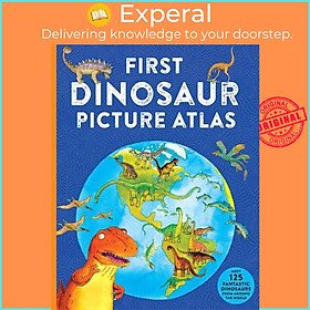 Sách - First Dinosaur Picture Atlas - Meet 125 Fantastic Dinosaurs From Around t by David Burnie (UK edition, paperback)