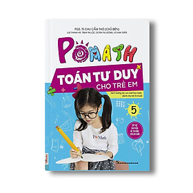 Pomath 5 – Toán Tư Duy Cho Trẻ Em Từ 4 – 6 Tuổi - TKBooks 