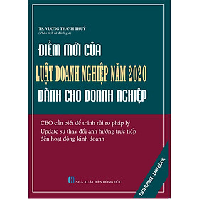 Điểm Mới Của Luật Doanh Nghiệp Năm 2020 Dành Cho Doanh Nghiệp ( Vương Thanh Thúy )