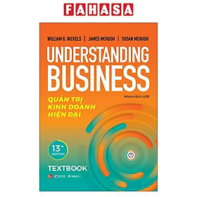 Sách - Understanding Business - Quản Trị Kinh Doanh Hiện Đại - Textbook