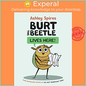 Sách - Burt The Beetle Lives Here! by Ashley Spires (UK edition, Hardcover)