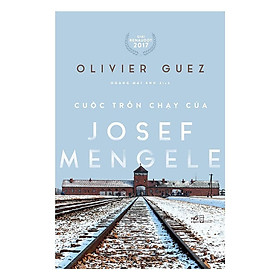 Sách - Cuộc trốn chạy của Josef Mengele (tặng kèm bookmark thiết kế)