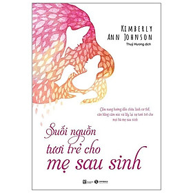 Sách - Combo Suối Nguồn Tươi Trẻ Cho Mẹ Sau Sinh + Lần Đầu Ở Cữ - Mọi Điều Thiết Yếu Cần Biết Cho Mẹ Sau Sinh